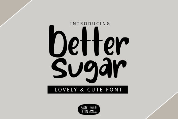 Better Sugar: A Font for Stronger Campaigns