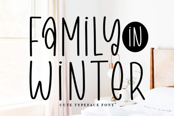 Family in Winter: A Font for Clear, Creative Campaigns